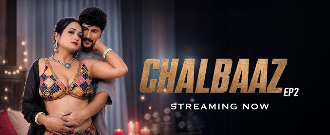 Chaalbaaz E2